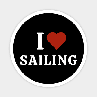 I Love Sailing Magnet